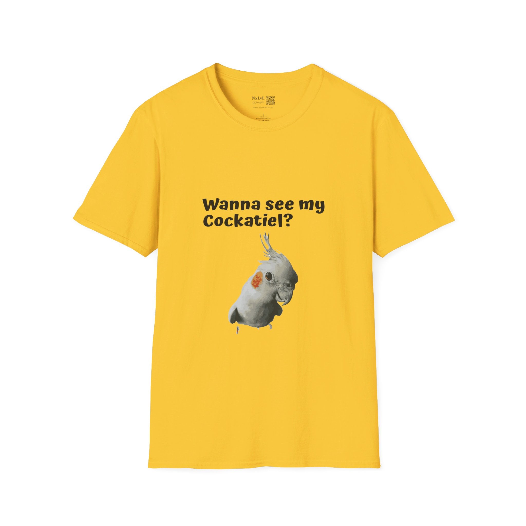 Wanna See my Cockatiel? Unisex Softstyle tshirt Gildan64000