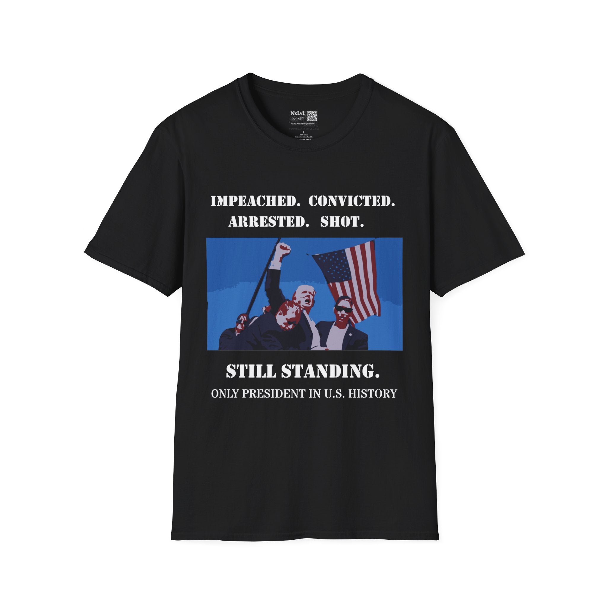 Donald Trump Still Standing PLUS BACK SIDE Gildan64000 T-shirt